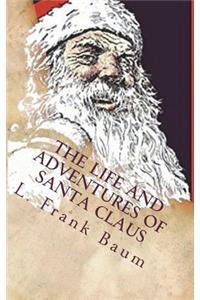 The Life and Adventures of Santa Claus