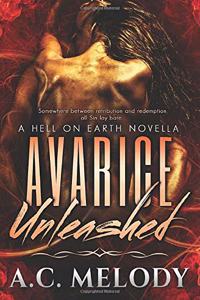 Avarice Unleashed