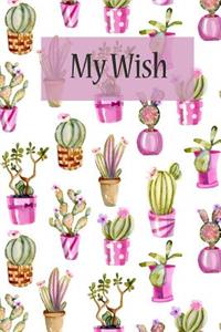 my wish