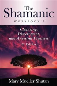 Shamanic Workbook I