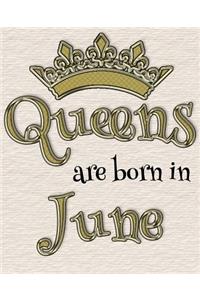 Queens Are Born in June