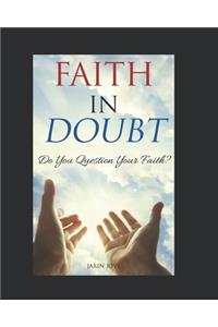 Faith In Doubt