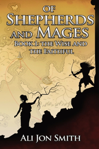 Of Shepherds and Mages Book 1