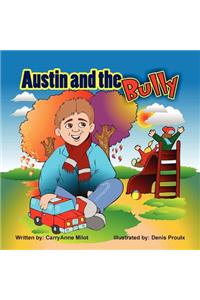 Austin and the Bully