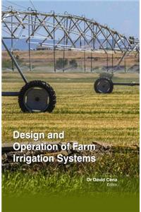 DESIGN AND OPERATION OF FARM IRRIGATION SYSTEMS