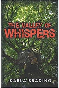 Valley of Whispers, The