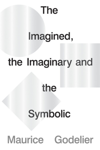 Imagined, the Imaginary and the Symbolic