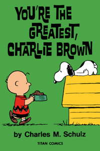 Peanuts: You're the Greatest Charlie Brown