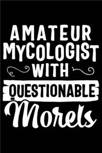 Amateur Mycologist with Questionable Morels