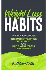 Weight Loss Habits