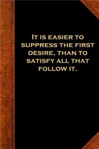 2019 Daily Planner Ben Franklin Quote Suppress First Desire Vintage Style