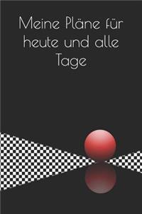 Meine Pläne Für Heute Und Alle Tage
