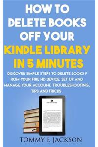 How to Delete Books Off Your Kindle Library in 5 Minutes