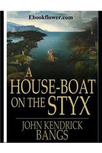 A House-Boat on the Styx (Annotated)