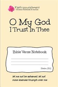 O My God I Trust in Thee