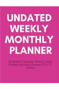 Undated Weekly Monthly Planner