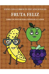 Libro de pintar para niños de 4-5 años (Fruta feliz)