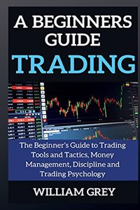 A beginners guide to TRADING