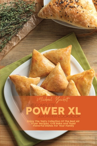 The Complete Power XL Air Fryer Cookbook