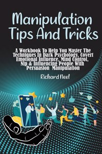 Manipulation Tips and Tricks