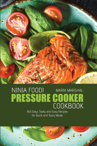 Ninja Foodi Pressure Cooker Cookbook