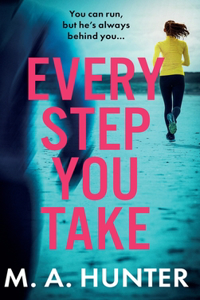 Every Step You Take