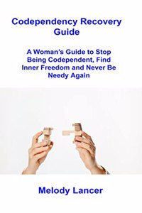 Codependency Recovery Guide