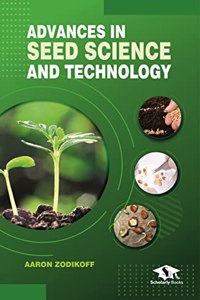 Advances in Seed Science and Technology