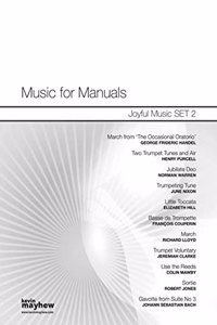 Music For Manuals - Joyful Music Set 2