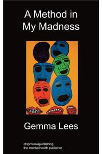 A Method in My Madness