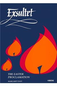Exsultet: The Easter Proclamation