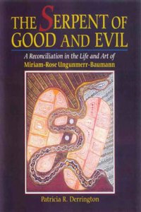 The Serpent of Good and Evil