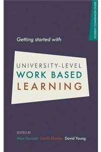 Getting Started with University-level Work Based Learning