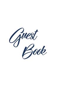 Navy Blue Guest Book, Weddings, Anniversary, Party's, Special Occasions, Memories, Christening, Baptism, Visitors Book, Guests Comments, Vacation Home Guest Book, Beach House Guest Book, Comments Book, Funeral, Wake and Visitor Book (Hardback)