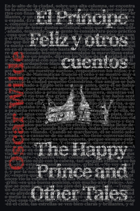 Príncipe Feliz y otros cuentos - The Happy Prince and Other Tales