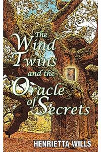 Wind Twins and the Oracle of Secerts