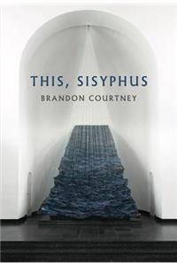This, Sisyphus