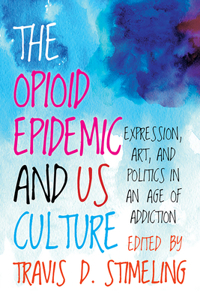 Opioid Epidemic and Us Culture