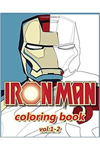 Iron Man Coloring Books : Coloring Books VOL.1-2: stress Relieving coloring book