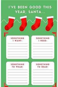 I've Been Good This Year Santa