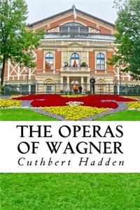 The Operas Of Wagner