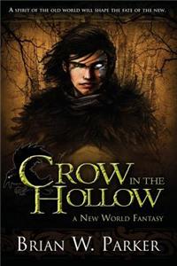 Crow In The Hollow