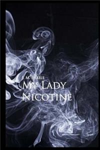 My Lady Nicotine