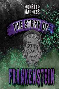 Story of Frankenstein