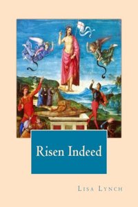 Risen Indeed