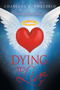 Dying to Live