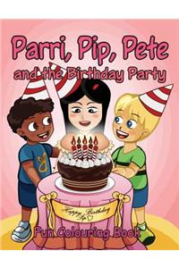 Parri, Pip, Pete and the Birthday Party Fun Colouring Book