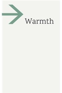 Warmth