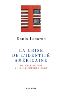 La Crise de l'identité américaine