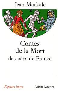 Contes de La Mort Des Pays de France